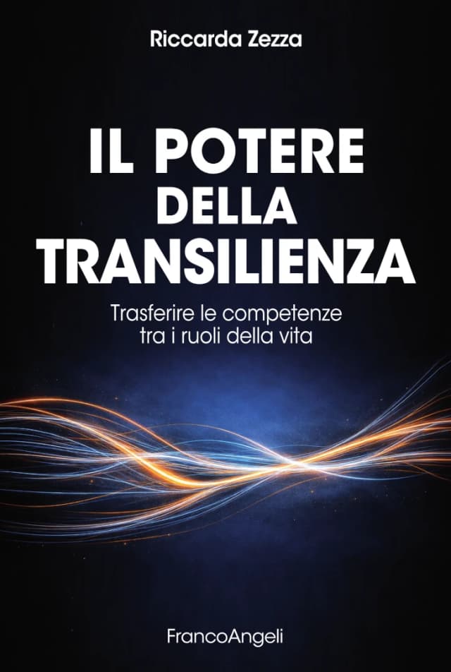 Il potere della transilienza — Riccarda Zezza